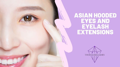 Hooded Eyes and Eyelash Extensions
