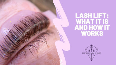 Lash Lift: What It Is And How It Works