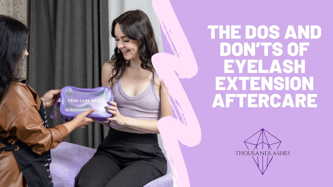 The Dos And Don’ts Of Eyelash Extension Aftercare