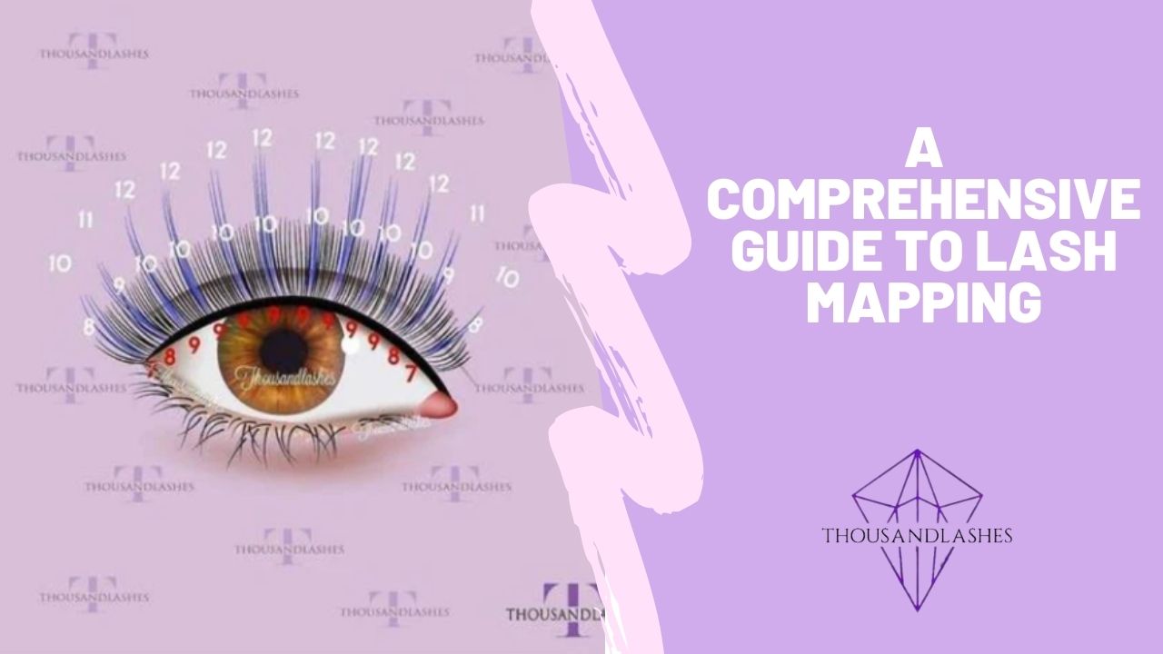 A Comprehensive Guide To Lash Mapping