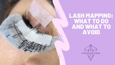 Lash Mapping: What to Do and What to Avoid