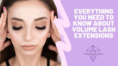 Everything You Need To Know About Volume Lash Extensions