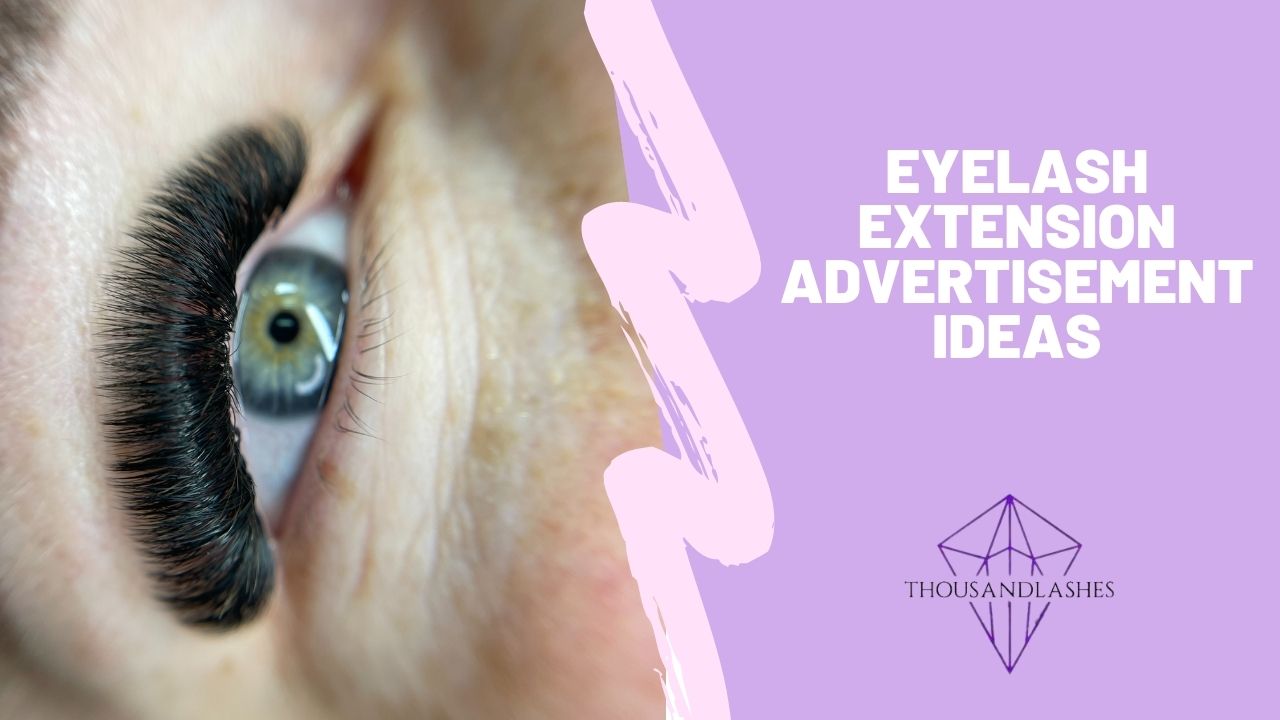 Lash Marketing Ideas For Lash Artists