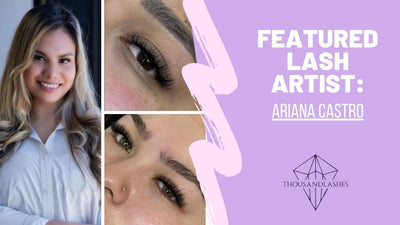 FEATURED LASH ARTIST: Ariana Castro