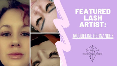 FEATURED LASH ARTIST: Jacqueline Hernandez