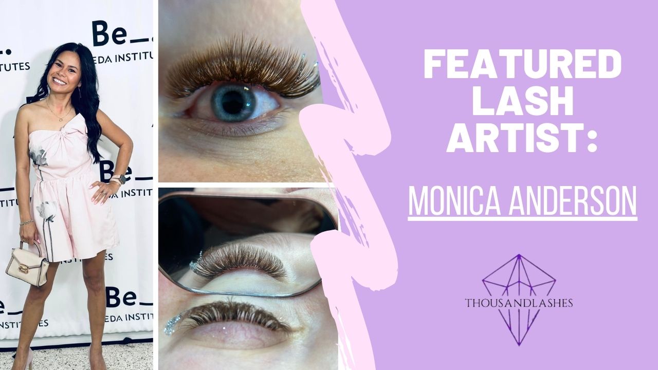 FEATURED LASH ARTIST Monica Anderson