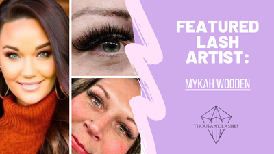 FEATURED LASH ARTIST: Mykah Wooden