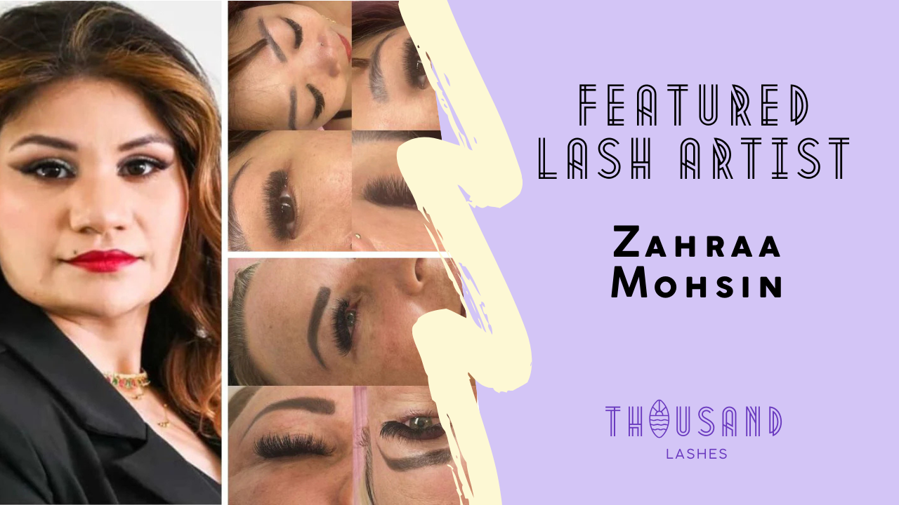 Featured Lash Artist - Zahraa Mohsin