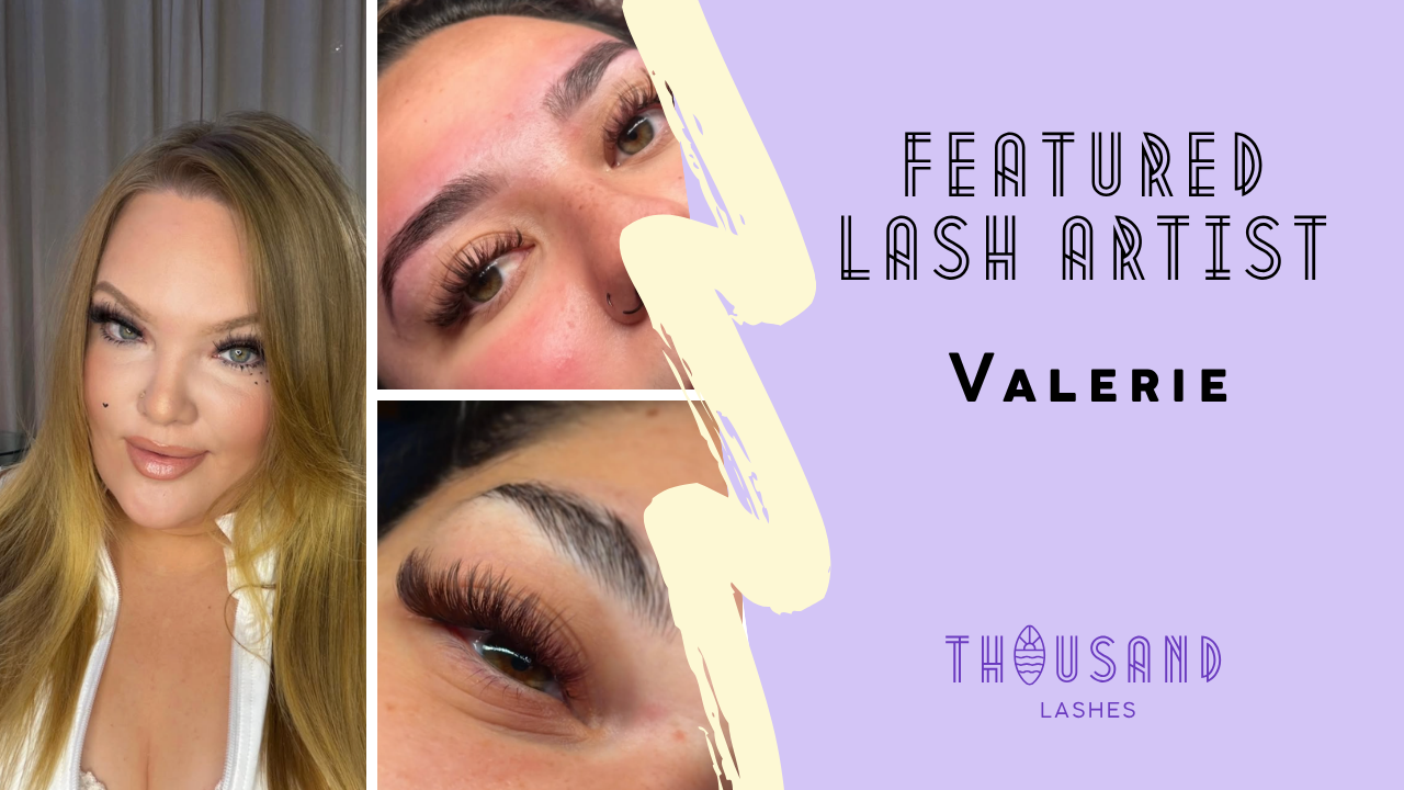 Featured Lash Artist: Valerie