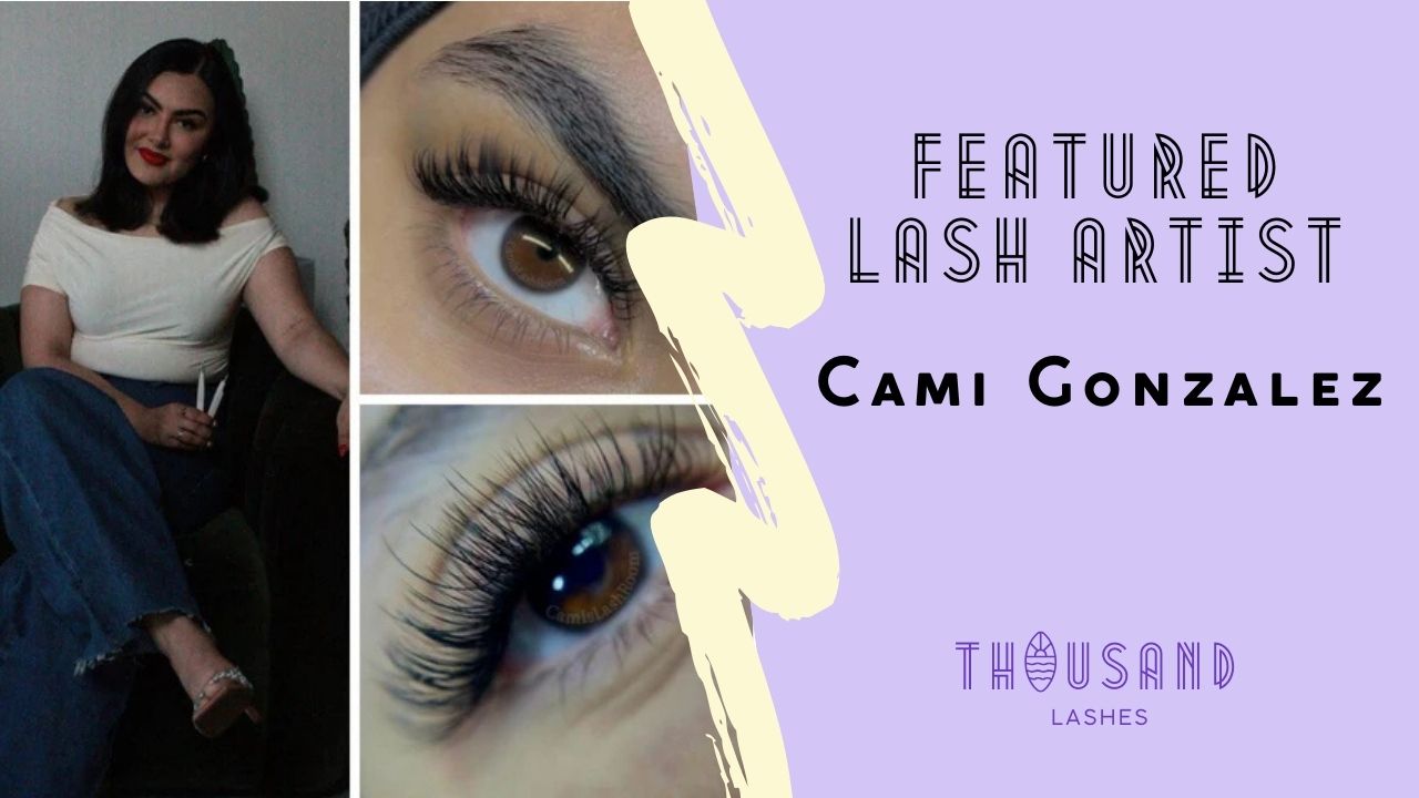 Featured Lash Artist Cami Gonzalez