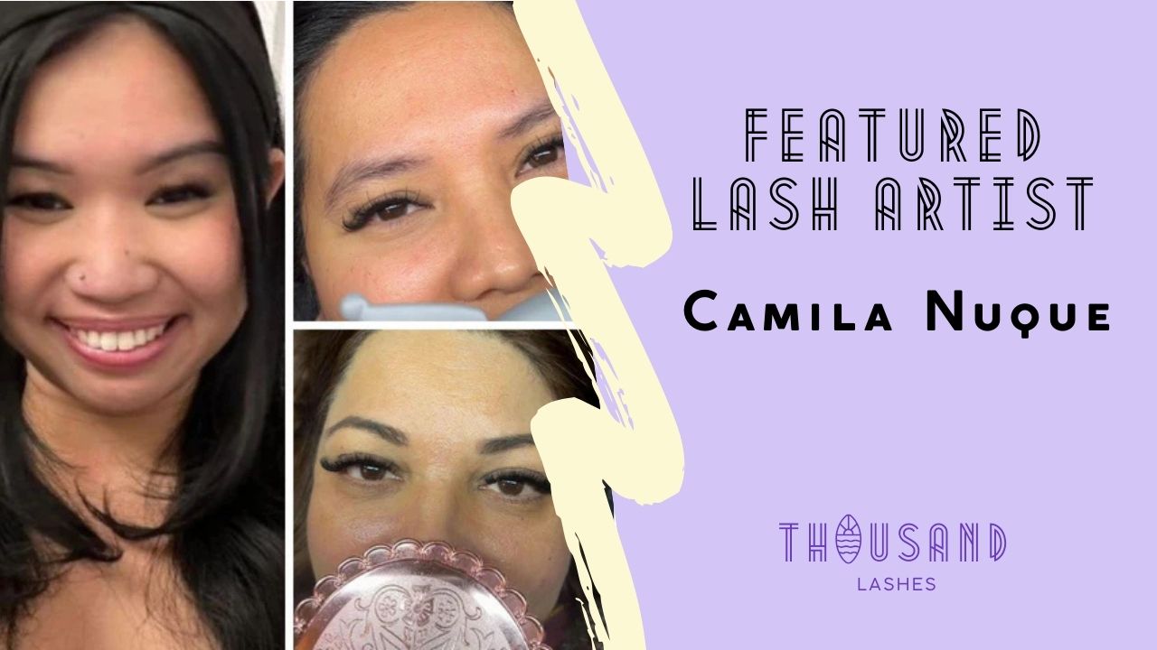 Featured Lash Artist Camila Nuque