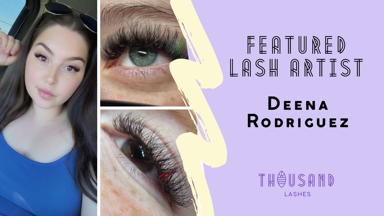 Featured Lash Artist: Deena Rodriguez