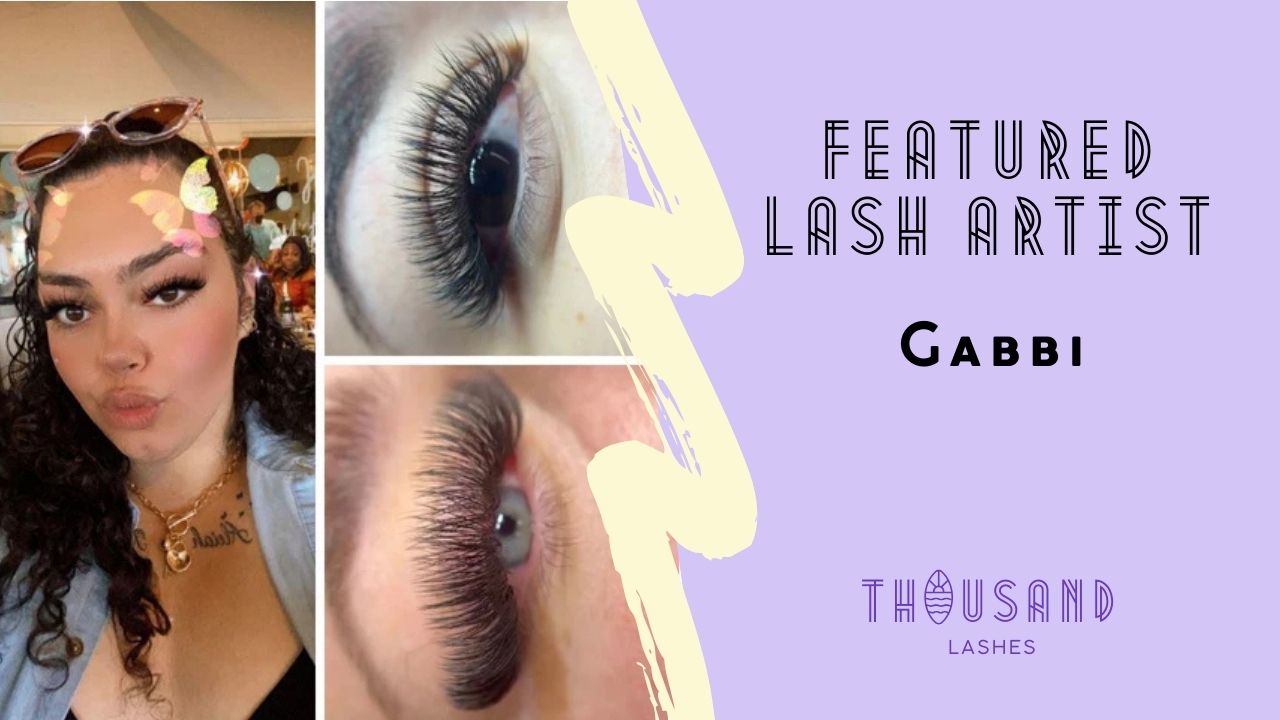 Featured Lash Artist Gabbi