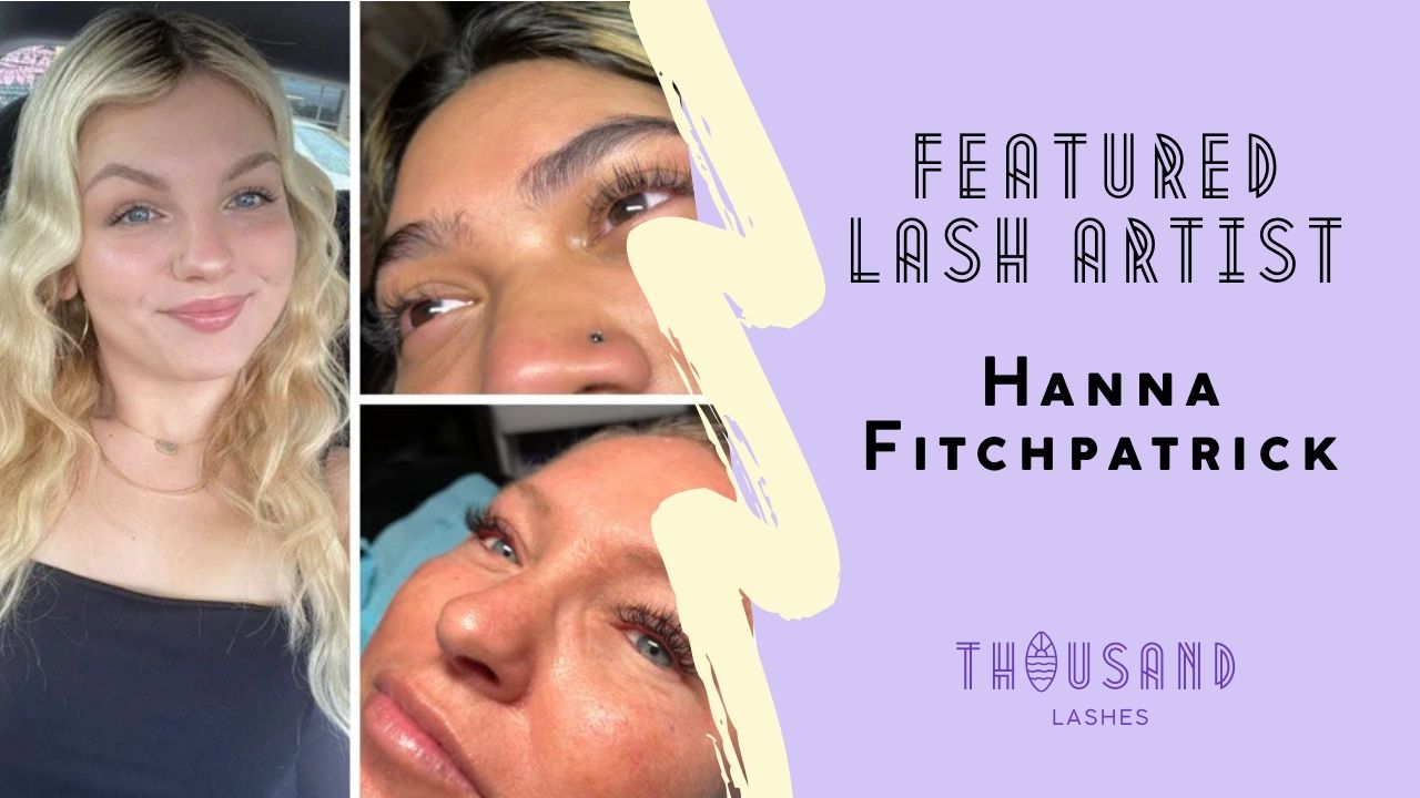 Featured Lash Artist Hanna Fitchpatrick