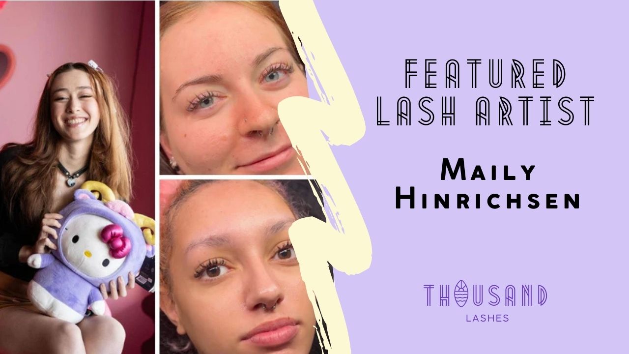 Featured Lash Artist Maily Hinrichsen