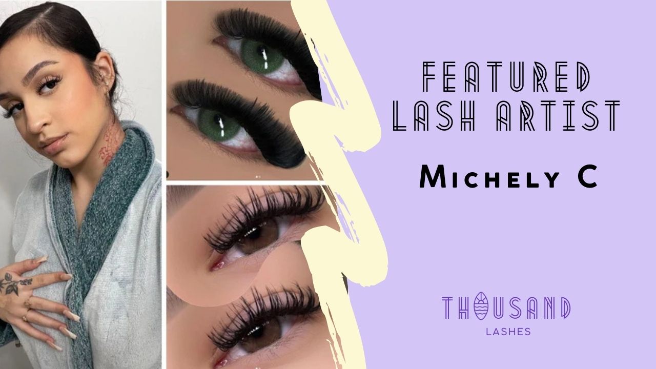 Featured Lash Artist Michely C