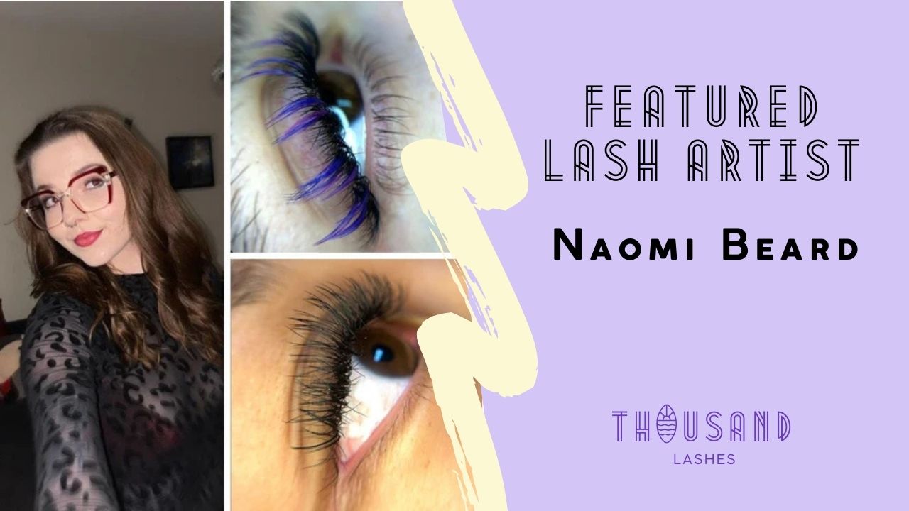 Featured Lash Artist Naomi Beard