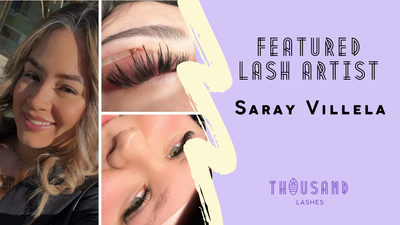 FEATURED LASH ARTIST: Saray Villela