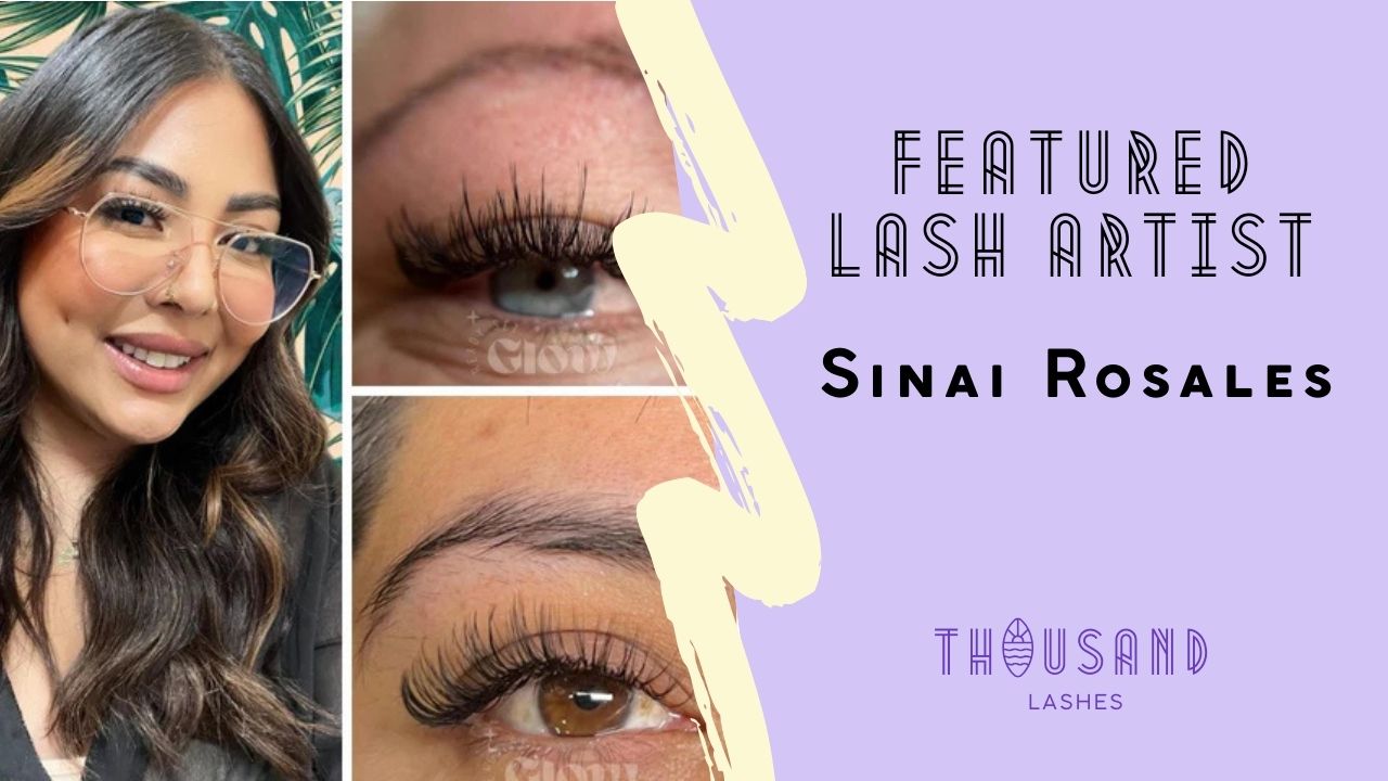 Featured Lash Artist Sinai Rosales
