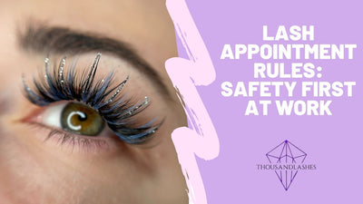 Lash Appointment Rules: Safety First At Work