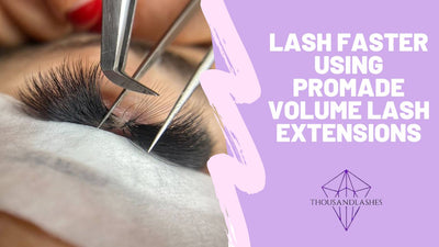 Lash Faster Using Promade Volume Lash Extensions