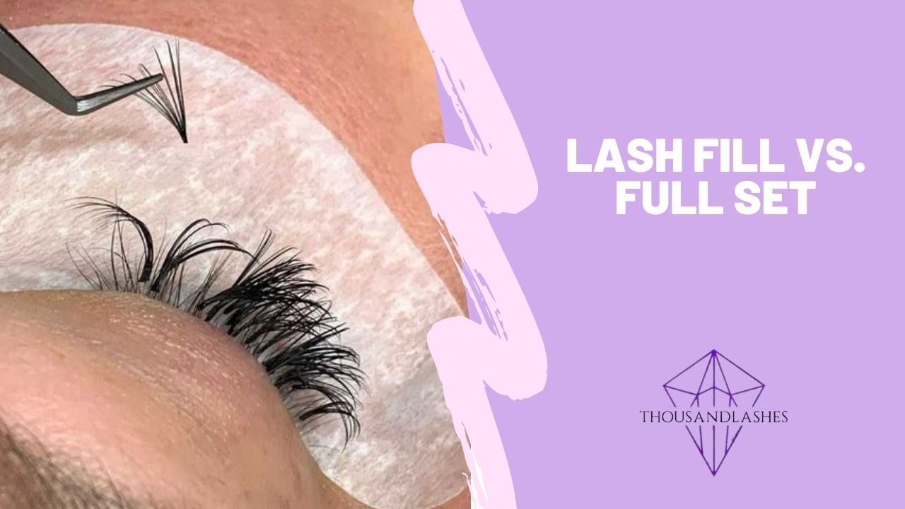 Lash Fill Vs Full Set
