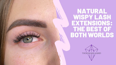 Natural Wispy Lash Extensions: The Best of Both Worlds