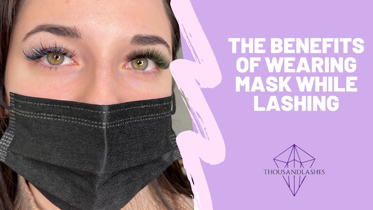 Should you wear a mask when lashing