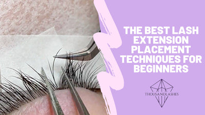 The Best Lash Extension Placement Techniques for Beginners