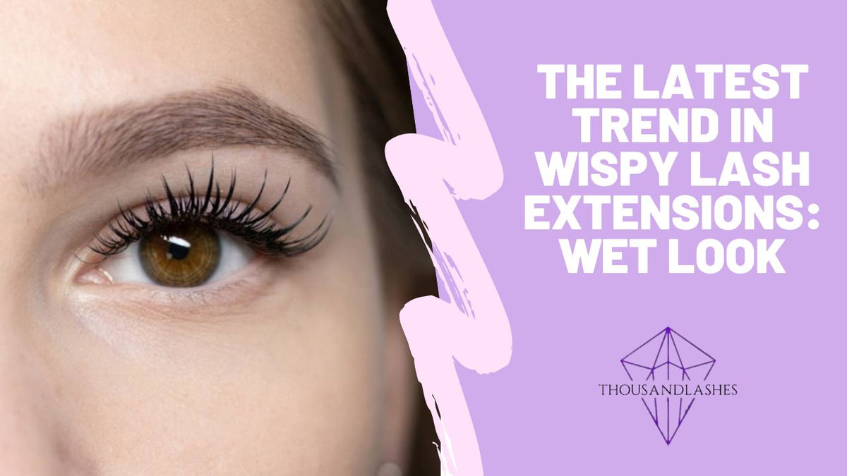 The Latest Trend In Wispy Lash Extensions Wet Look