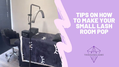 Tips On How To Make Your Small Lash Room Pop