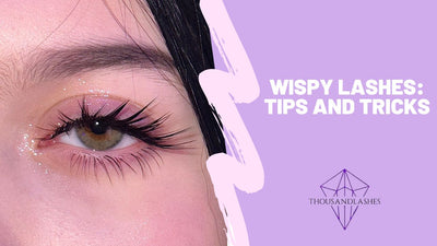 Wispy Lashes: Tips And Tricks