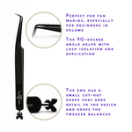 Premium Black 90 Degree Tweezer with an angled precision tip designed for lash isolation and volume fan creation